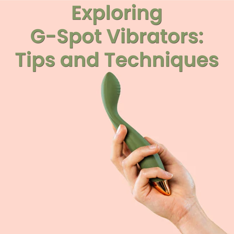 exploring g-spot vibrators heading.