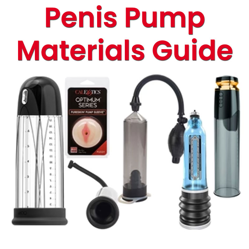 an image of various types of penis pump maerials.