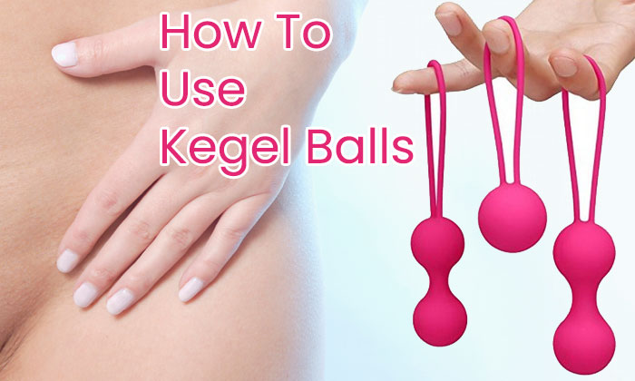 how to use kegel balls
