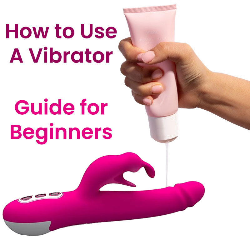 how to use a vibrator